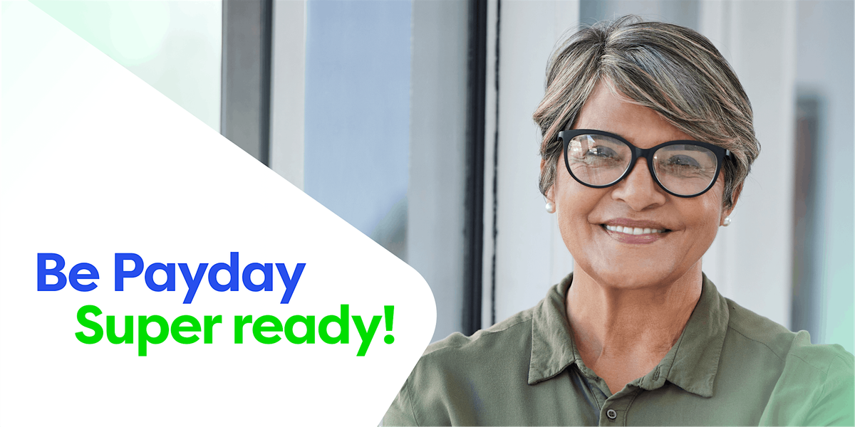 Be Payday Super Ready!