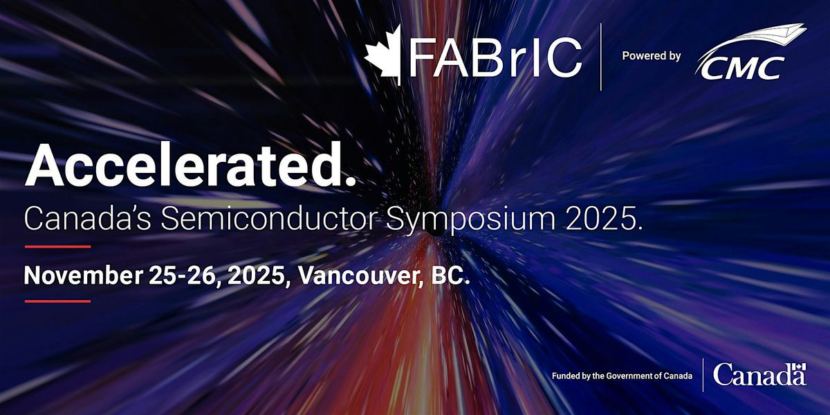 Accelerated. Canada's Semiconductor Symposium 2025