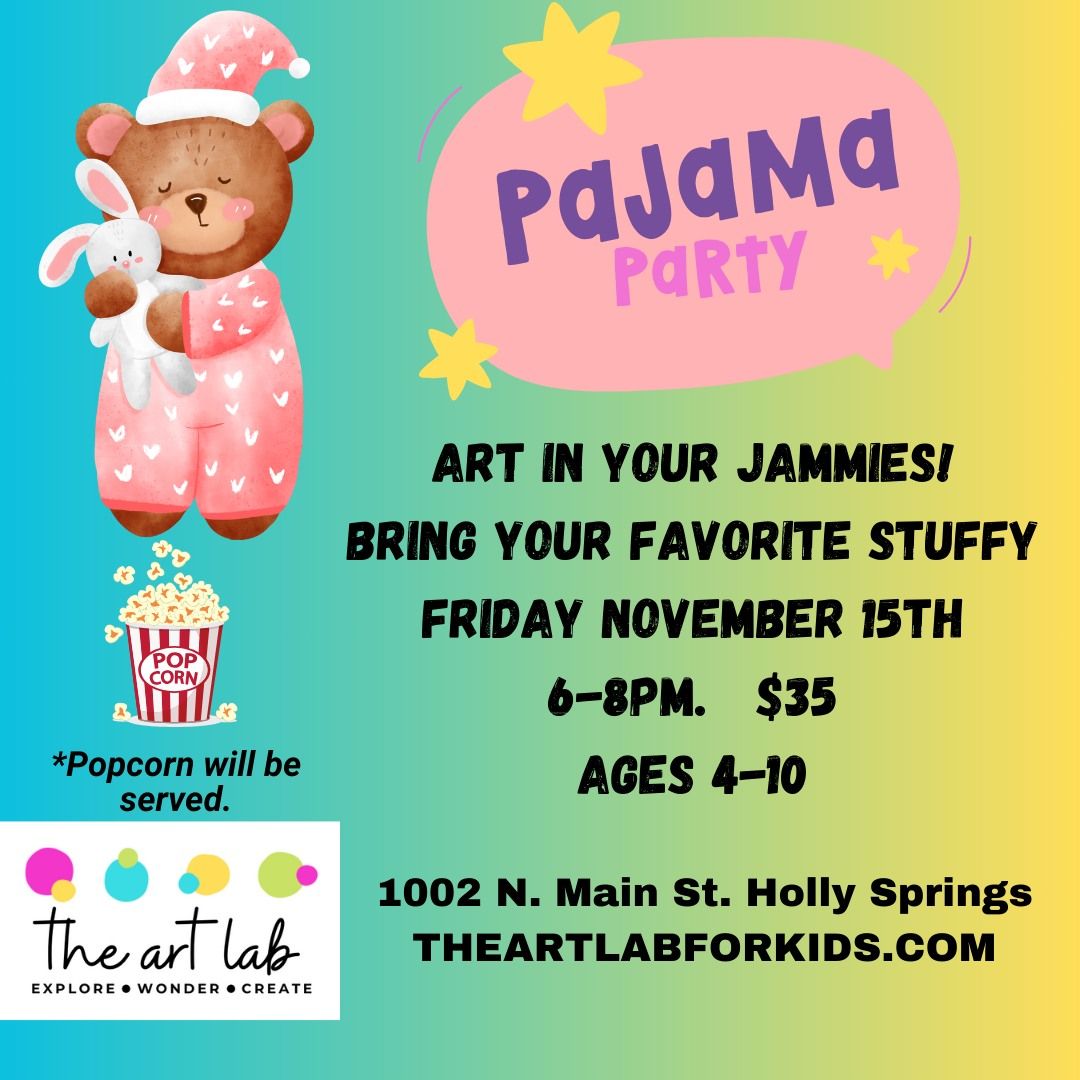  Pajama Party Art Night with Stuffys! 