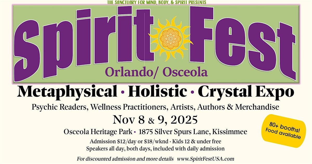 Spirit Fest\u2122 Metaphysical & Crystal Expo - Orlando\/Osceola