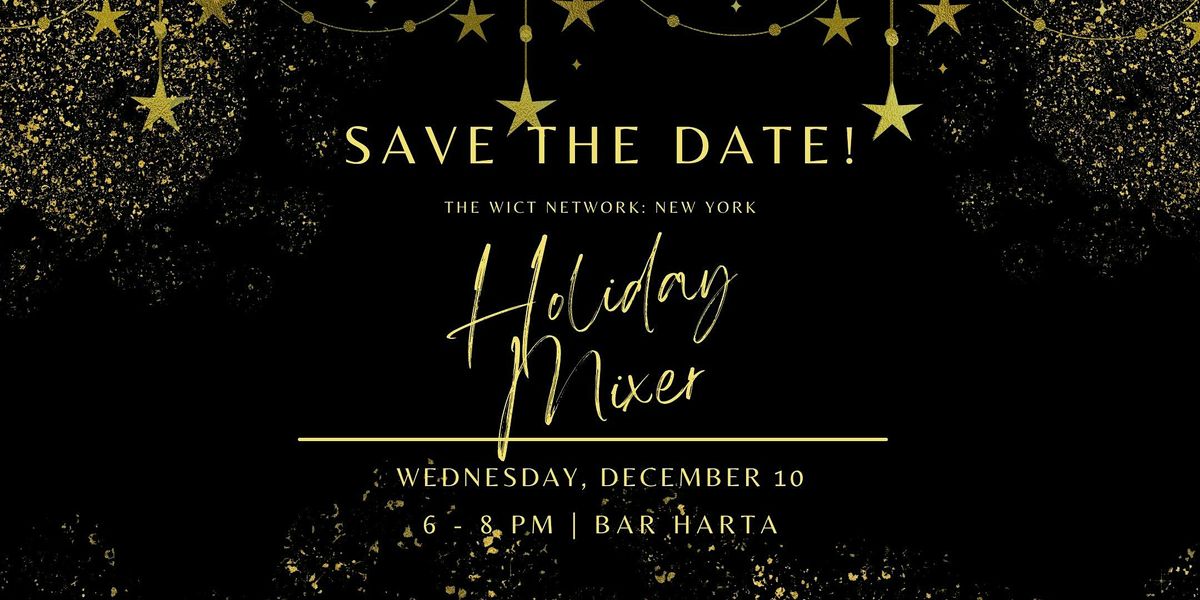 The WICT Network: New York Annual Holiday Mixer