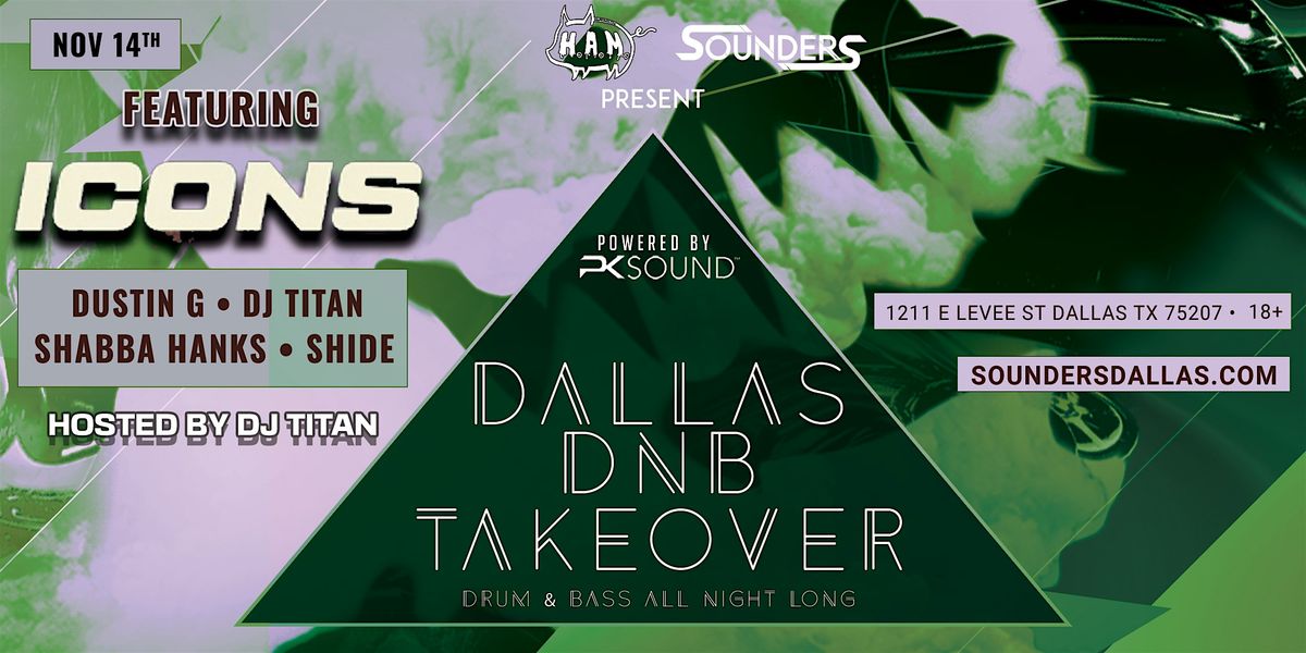 Dallas Drum & Bass Takeover 11\/14