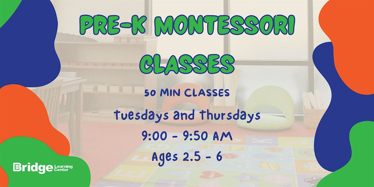 Complimentary Montessori Trial Class at Bridge Learning Center