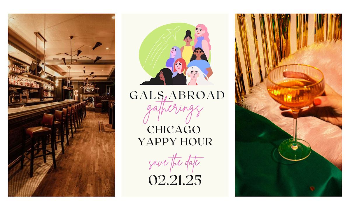 Gals Abroad Gatherings: Chicago "Yappy Hour"