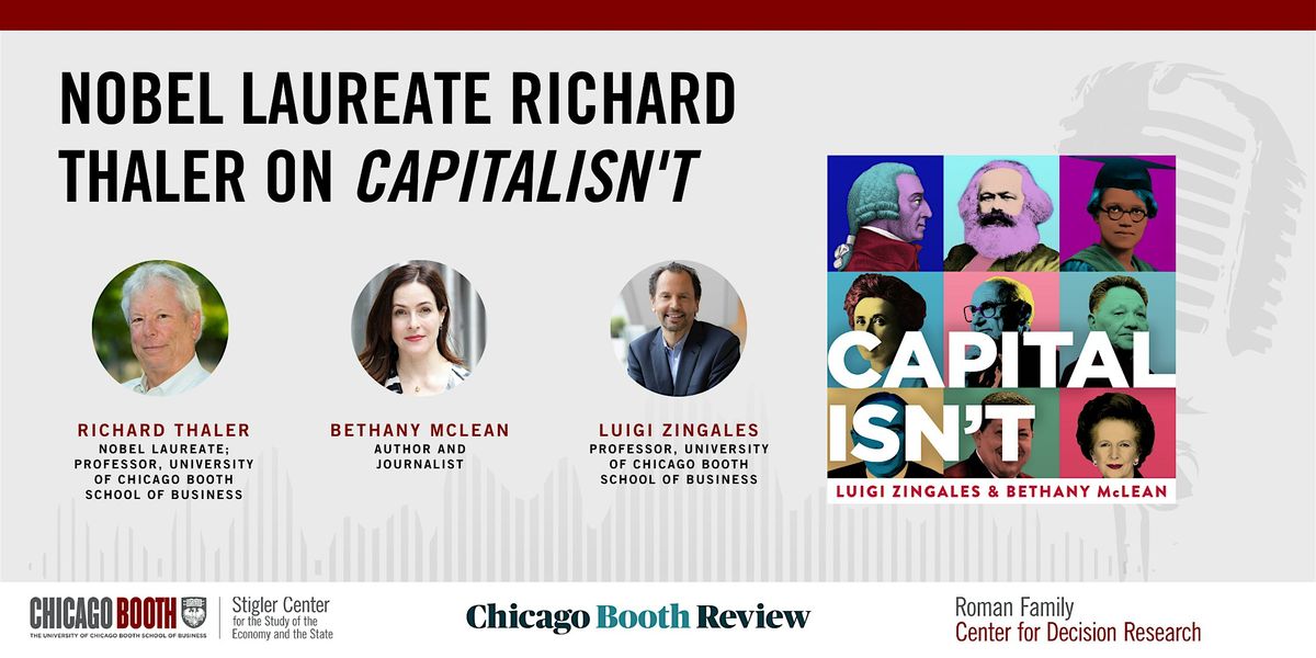 NOBEL LAUREATE RICHARD THALER ON CAPITALISN'T