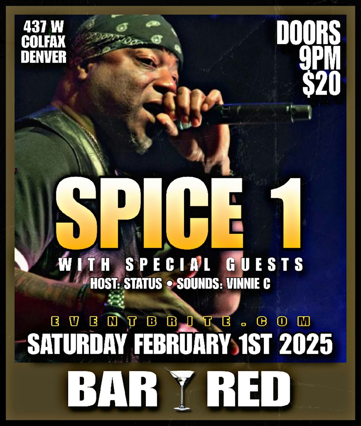 SPICE 1 - LIVE AT BAR RED - SATURDAY FEBRUARY 1ST 2025. $20. DOORS 9PM.