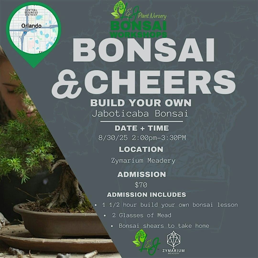 Bonsai & Cheers - Zymarium Meadery - L&J Nursery - Jaboticaba Bonsai