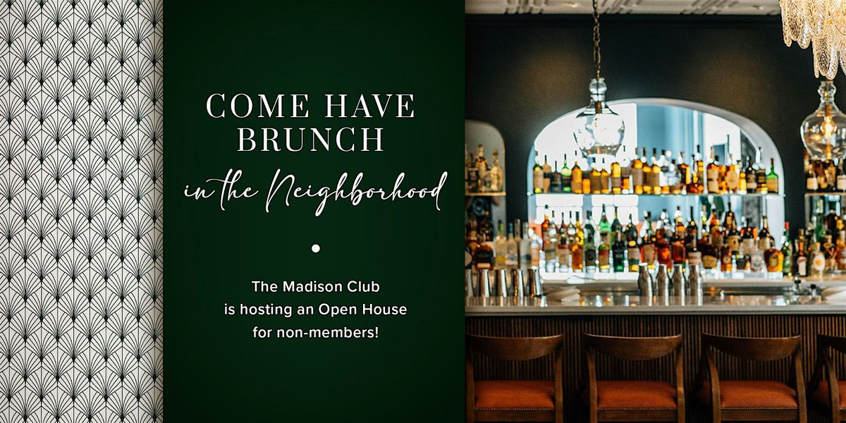 The Madison Club: Non-Members New Year\u2019s Brunch and Open House