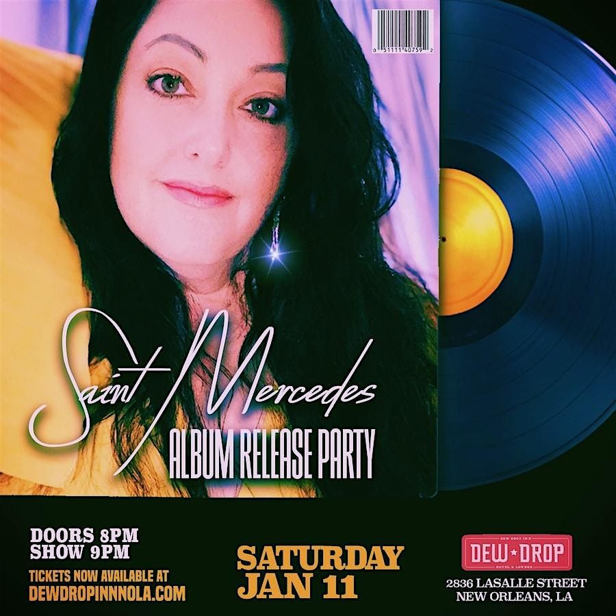 Saint Mercedes Album Release Party