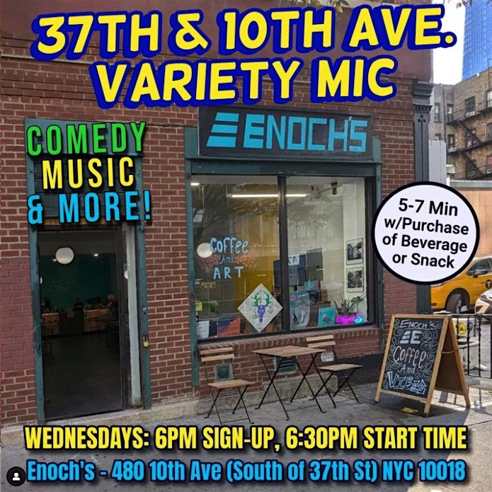 Open Mic @ Enoch's Coffee in Hudson Yards Every Wednesday @ 6:30PM