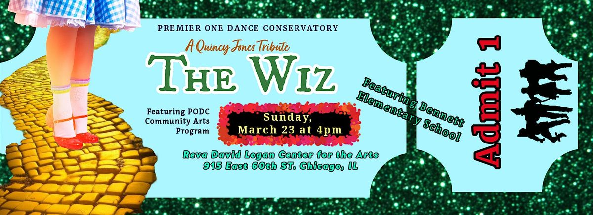 PREMIER ONE DANCE CONSERVATORY presents A Quincy Jones Tribute-THE WIZ