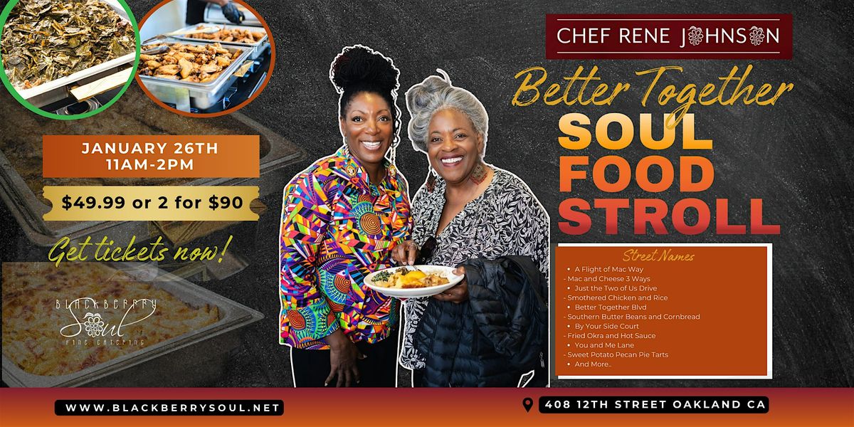 Better Together Soul Food Stroll