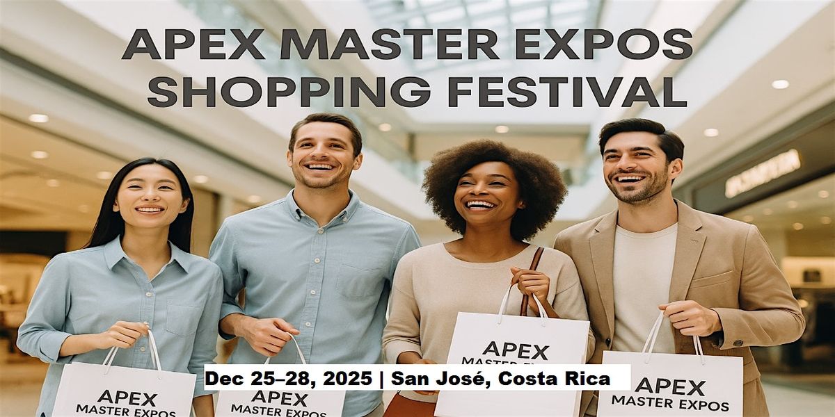 Apex Master Expos \u2013 Global Shopping Festival in San Jos\u00e9, Costa Rica