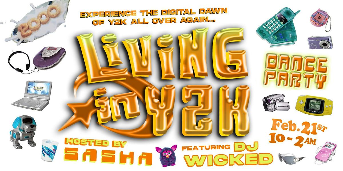 \u2605 LIVING in Y2K [DANCE PARTY]\u2605