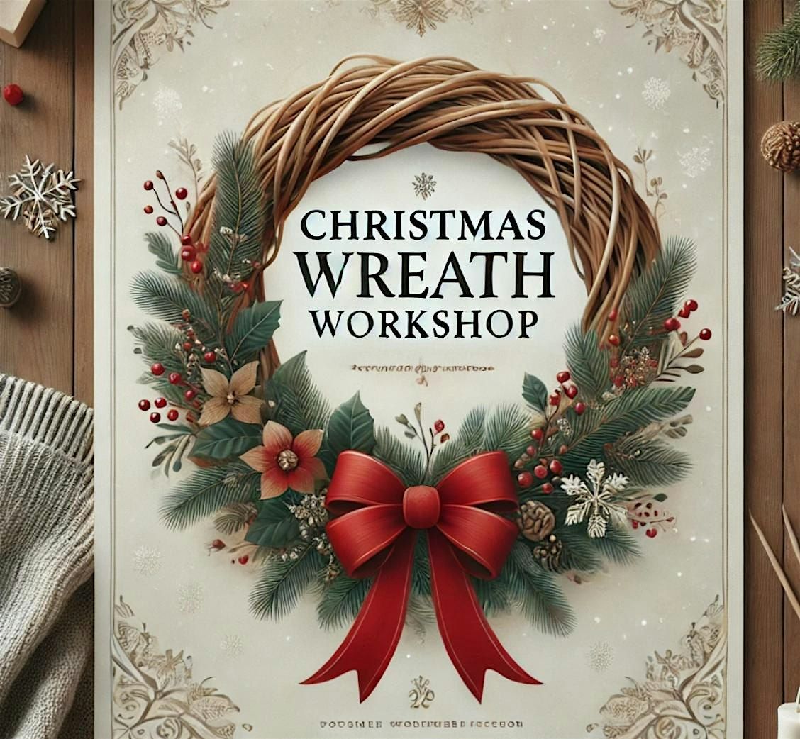 Christmas wreath workshop