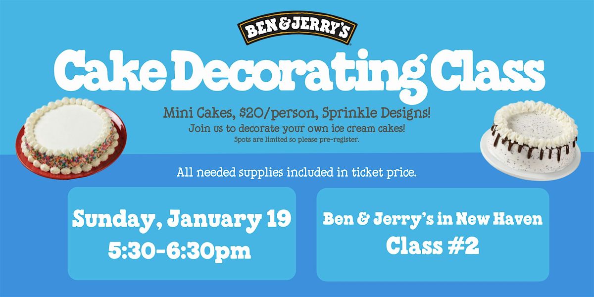 January Cake Decorating Class at Ben & Jerry's New Haven