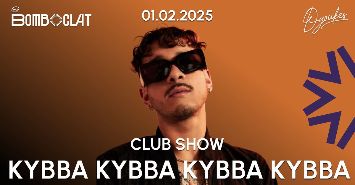 KYBBA @ Dyoukes Club (Bruxelles) - 01.02.25