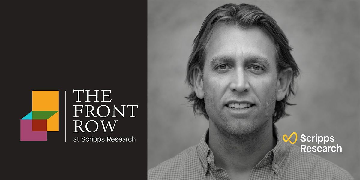 The Front Row at Scripps Research: lecture with Andrew Ward, PhD