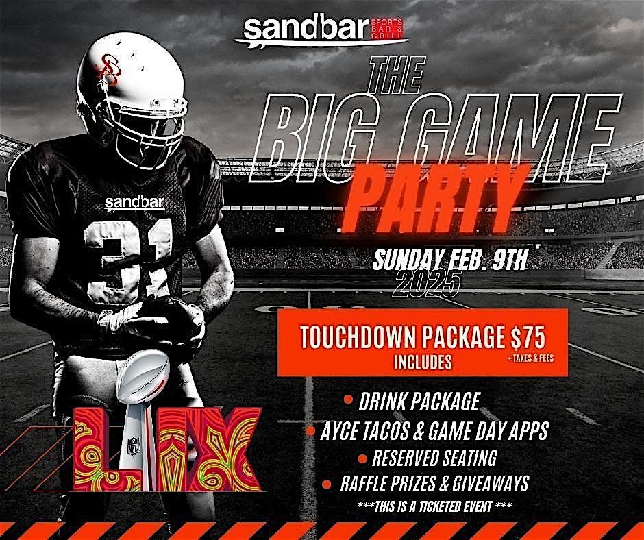 The Big Game Watch Party (All you can eat tacos)