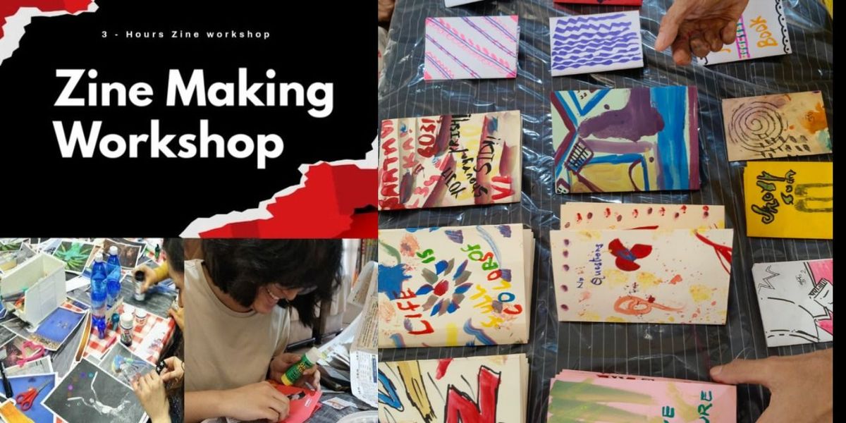 Zine Making Art Workshop