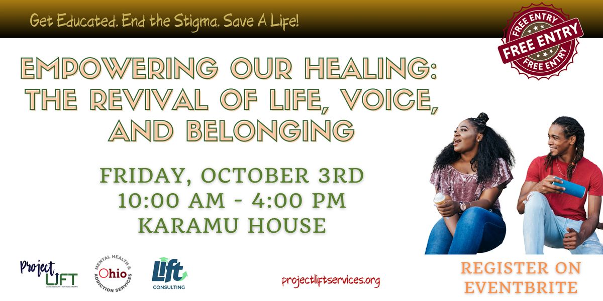 Empowering Our Healing:  The Revival of Life, Voice, and Belonging