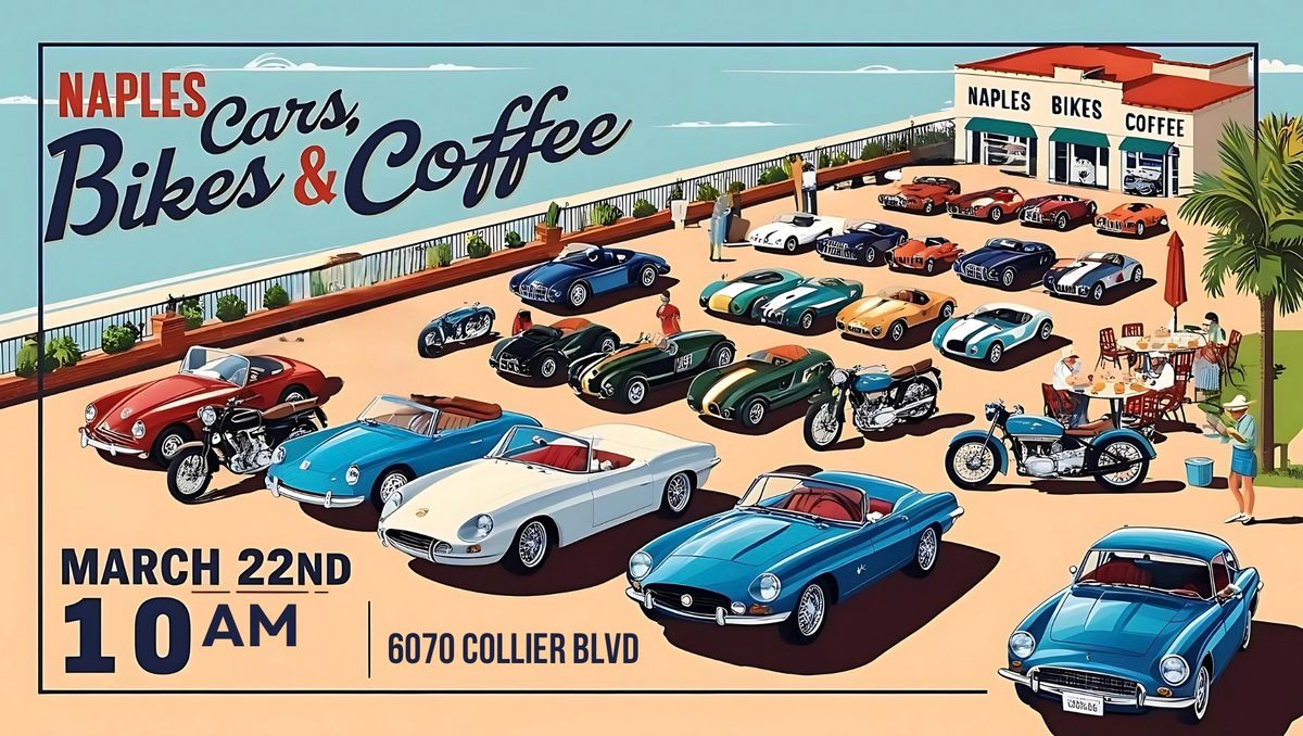 Naples Cars, Bikes, & Coffee