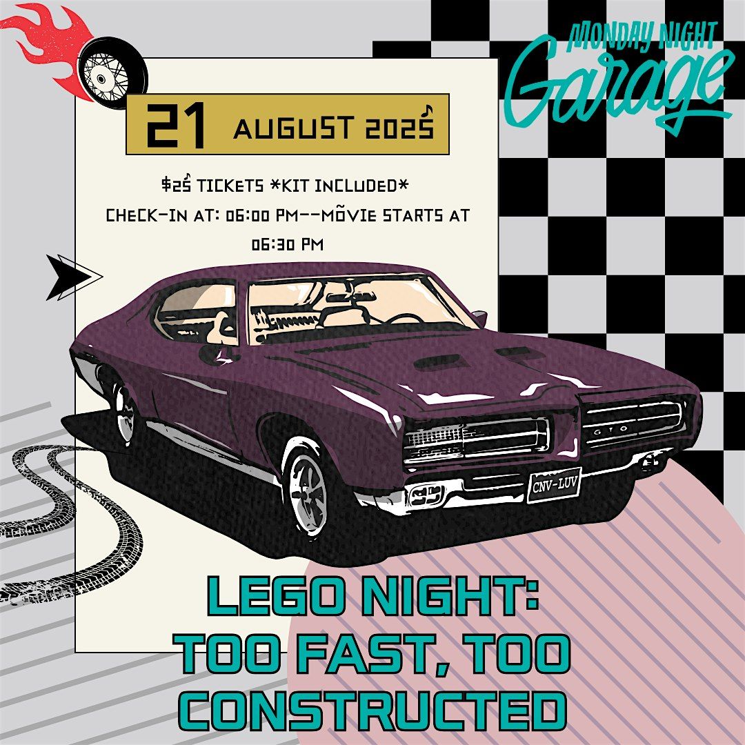Lego Night: Too Fast, Too Constructed