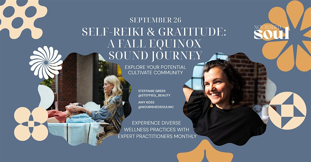 Wellness Workshop Series: Self-Reiki & Gratitude Fall Equinox Sound Journey