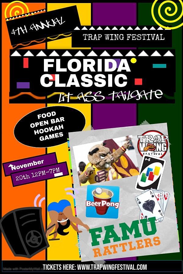 4th Annual Florida Classic Lit Ass Tailgate Powered By Trap Wing Festival
