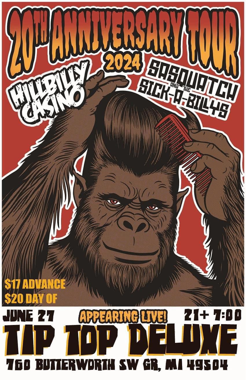 Hillbilly Casino with Sasquatch And The Sick-A-Billys