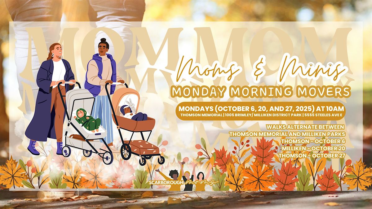 Scarborough Moms & Minis Monday Morning Movers at Thomson Memorial