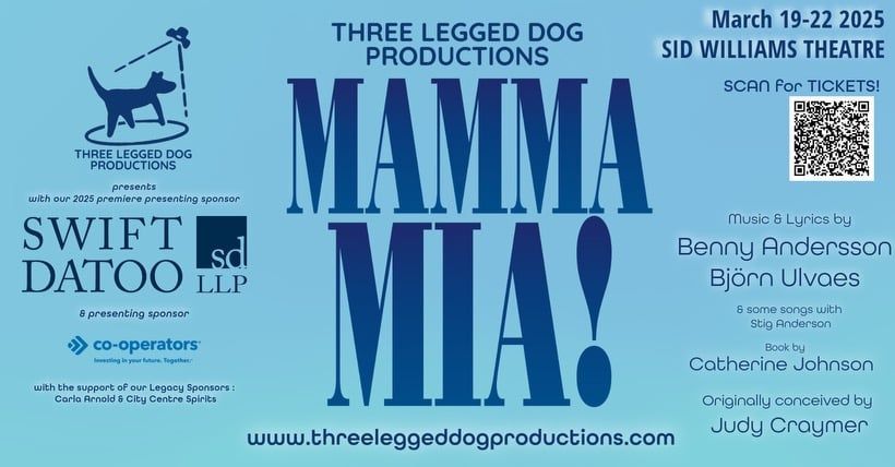 Mamma Mia! Presented By 3LDP's 2025 sponsors Swift Datoo LLP & Cooperators Insurance