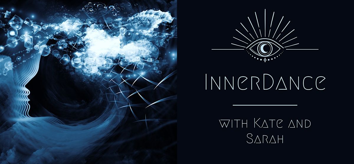 InnerDance ~ Guided Meditation ~ Sound Journey