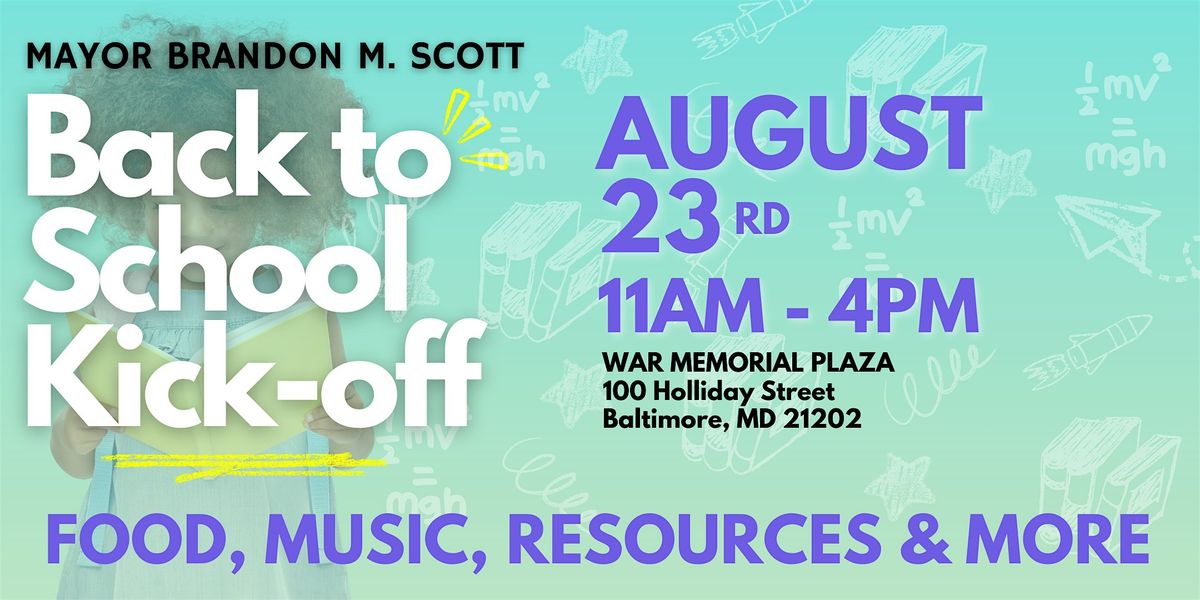 Mayor Brandon Scott's Back to School Kickoff