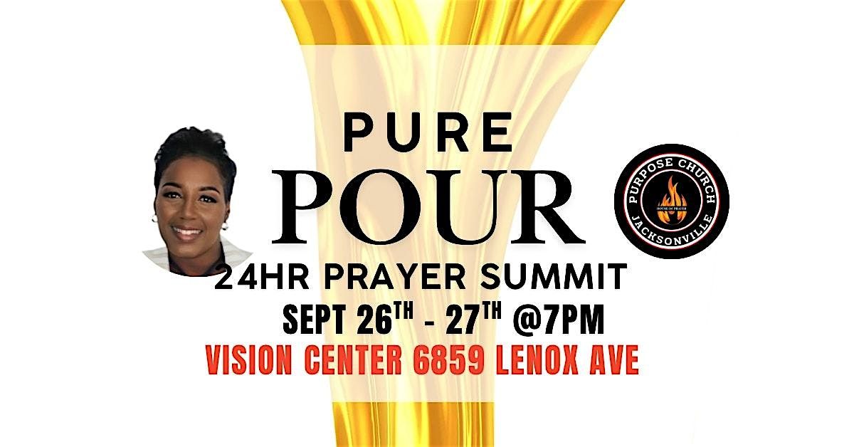 PURE POUR 24hr PRAYER SUMMIT