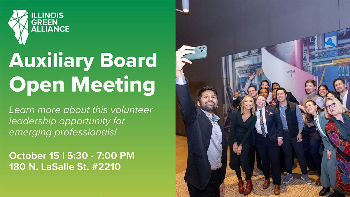 Illinois Green Alliance Auxiliary Board Open Meeting