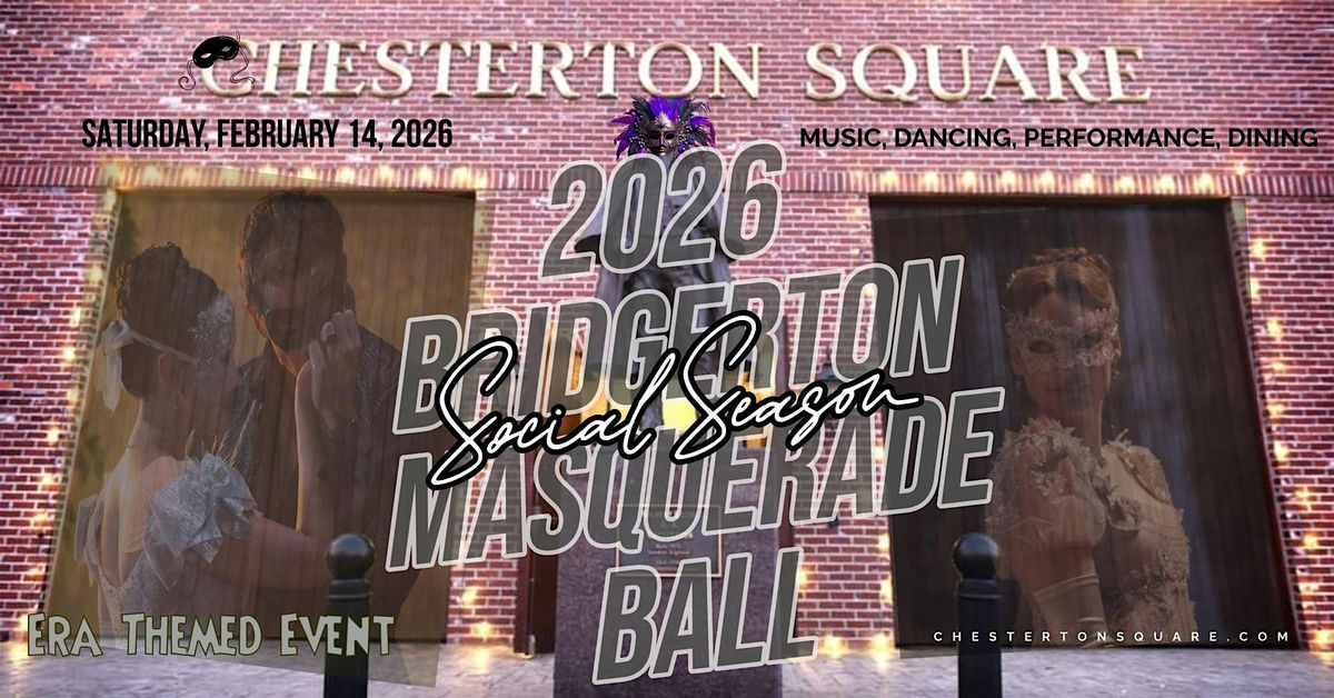 2026 Bridgerton Masquerade Ball at The Chester-Ton