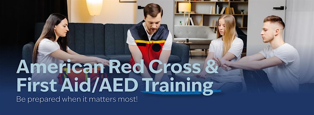 FREE American Red Cross CPR, First Aid & AED Training