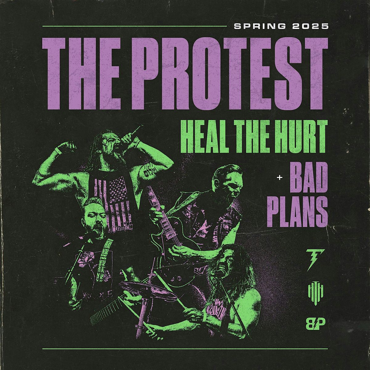 The Protest with Heal the Hurt and Bad Plans Spring Tour 2025