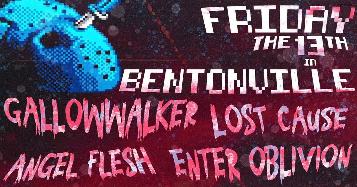 FRIDAY THE 13TH Metal Concert - Gallowwalker | Lost Cause | Angel Flesh | Enter Oblivion