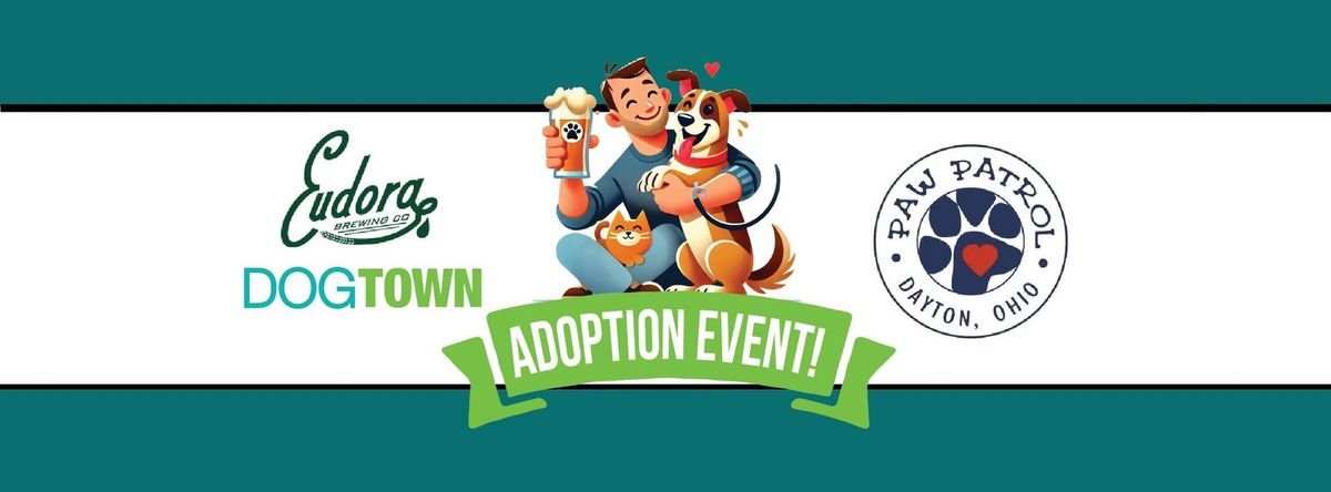 Adoption Event at Eudora Brewing | For Paw Patrol Rescue | Hosted by Dogtown!