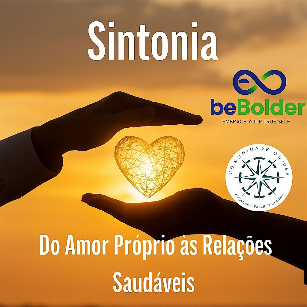 Sintonia - Do Amor Pr\u00f3prio \u00e0s Rela\u00e7\u00f5es Saud\u00e1veis