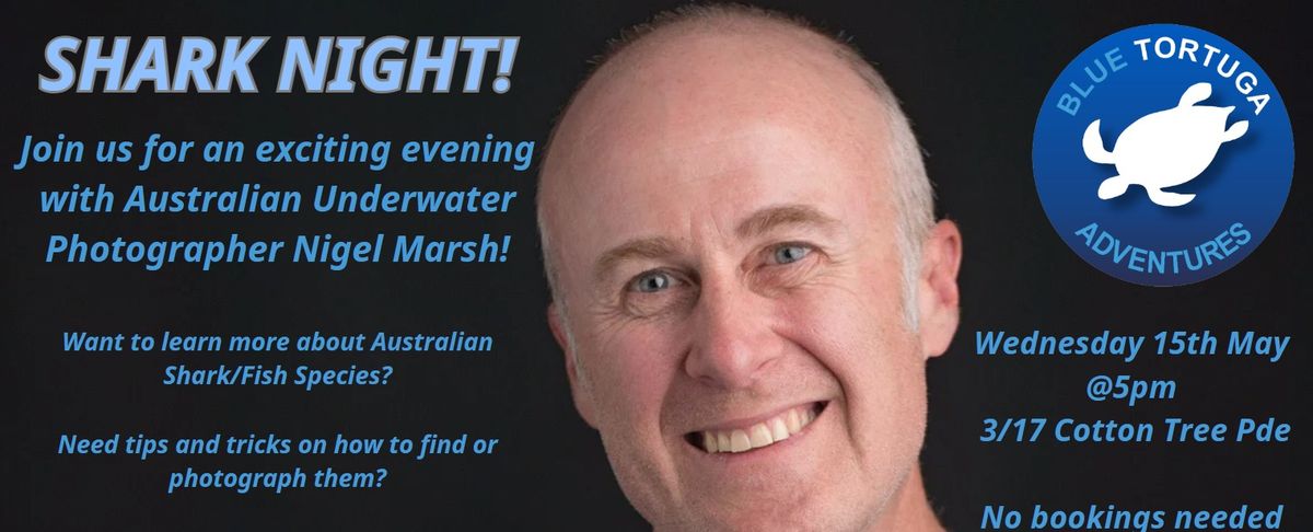 Social Night- Shark Talk With Nigel Marsh!