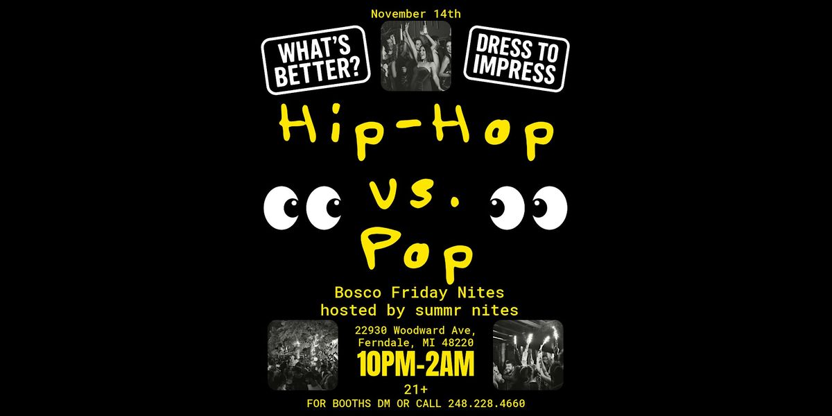Hip-Hop vs. Pop Party - Bosco Friday Nites - November 14th