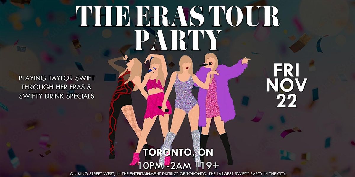 The Eras Party: A Taylor Swift Inspired Dance Party in Toronto