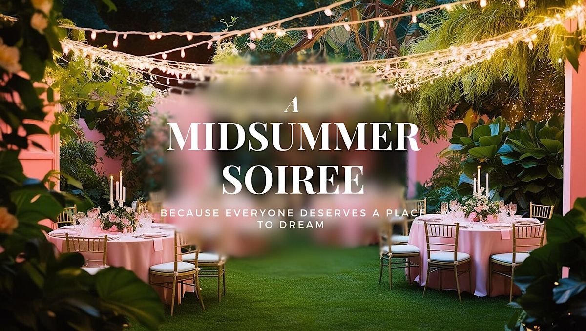 A Midsummer Soiree