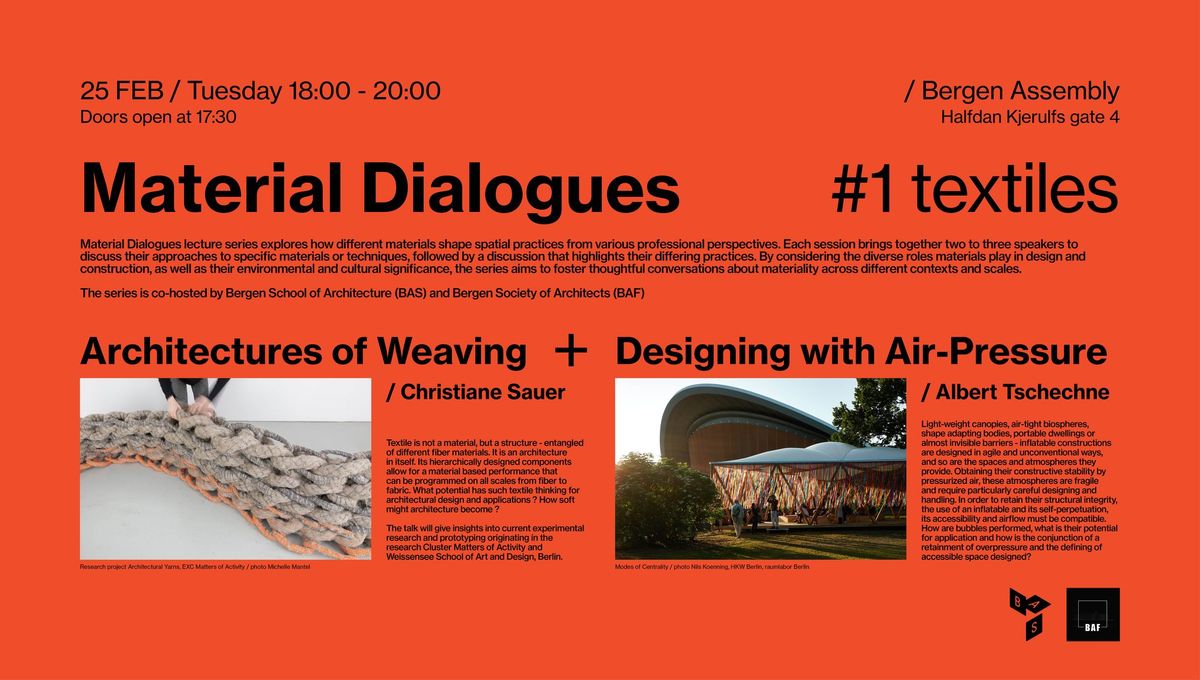 BAS + BAF Material Dialogues #1 Textiles: Christiane Sauer + Albert Tschechne