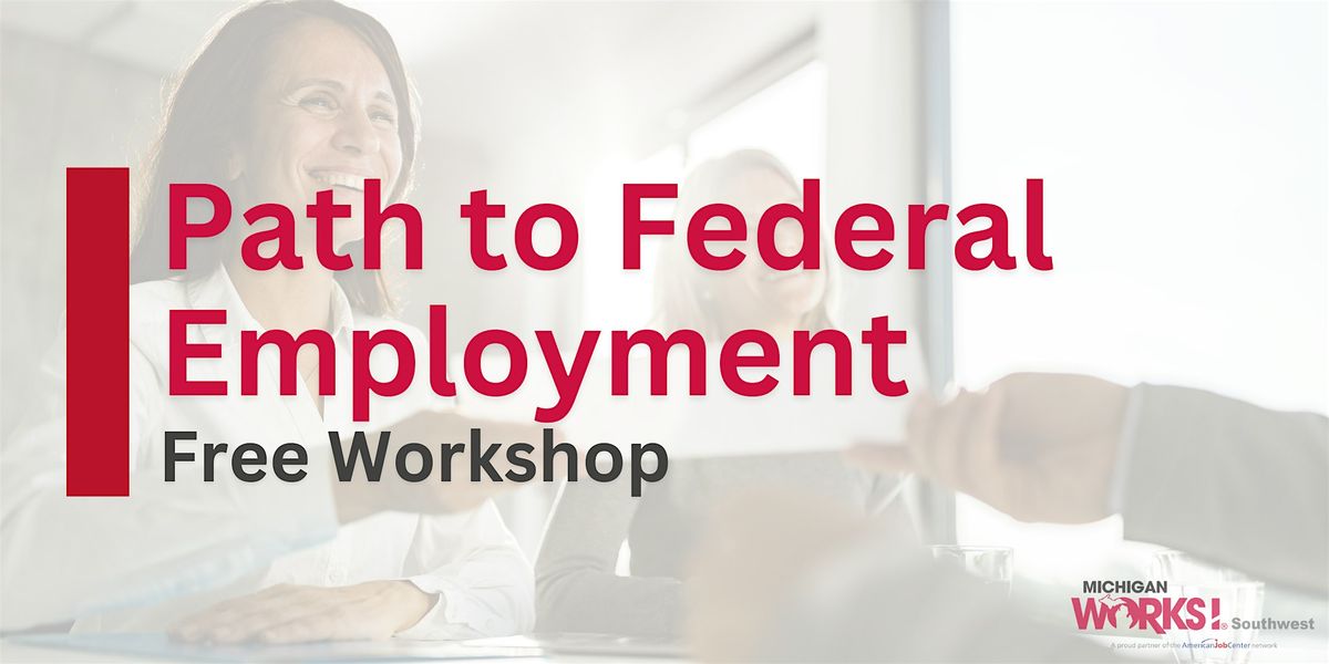 Kalamazoo County Workshop Path to Federal Employment: Resume Workshop