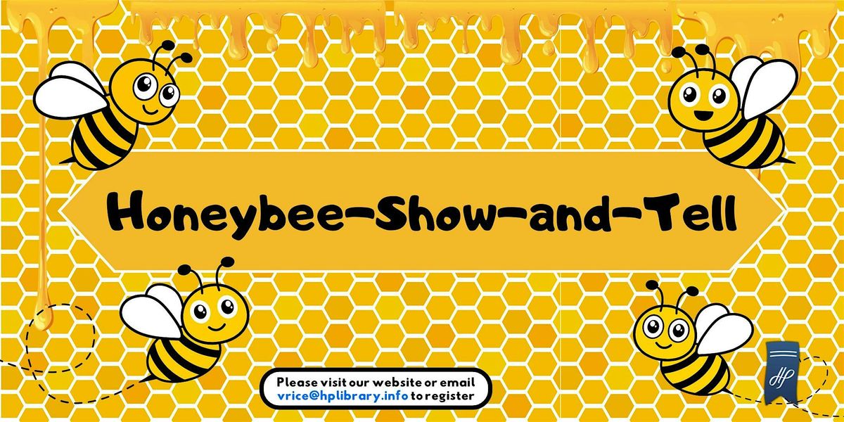 Honeybee Show-and-Tell