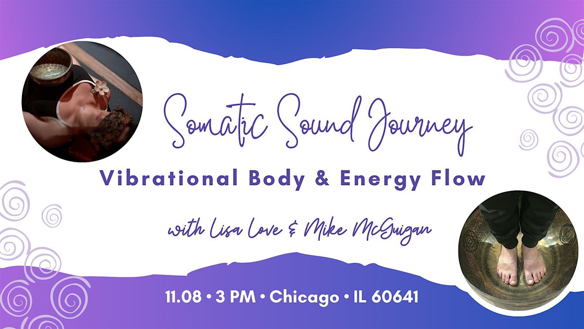 Somatic Sound Journey: Vibrational Body & Energy Flow